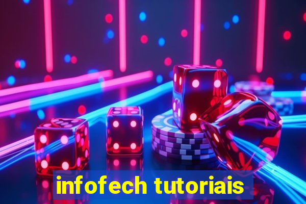 infofech tutoriais